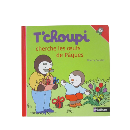 Livre T’choupi – La Chasse aux Œufs de Pâques