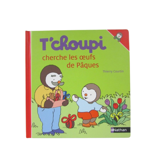 Livre T’choupi – La Chasse aux Œufs de Pâques