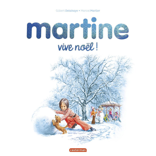 Livre Martine – Vive Noël !